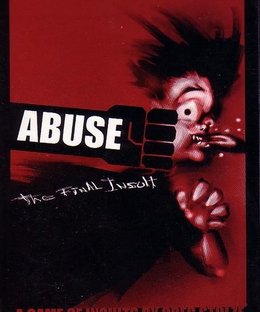 Abuse: The Final Insult