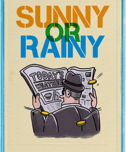 Sunny or Rainy