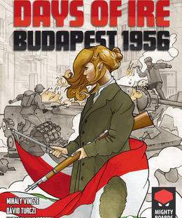 Days of Ire: Budapest 1956