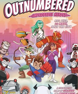 Outnumbered: Improbable Heroes