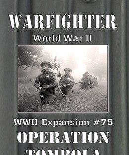 Warfighter: WWII Expansion #75 – Operation Tombola