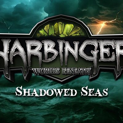 Harbinger: Shadowed Seas