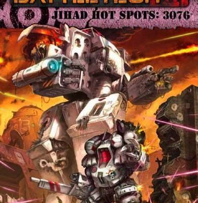 Classic BattleTech: Jihad Hot Spots 3076