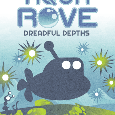 Aqua ROVE: Dreadful Depths