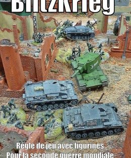 Blitzkrieg: règle de jeu avec figurines pour la seconde guerre mondiale