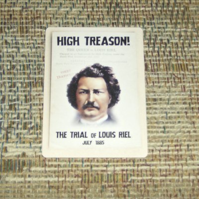 High Treason: The Trial of Louis Riel – Defense Testimony Promo Card