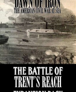 Dawn of Iron: Battle of Trent's Reach