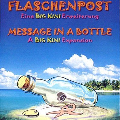 Flaschenpost: Eine Big Kini Erweiterung