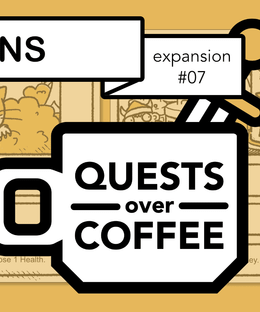 Quests Over Coffee: Expansion #07 – Resolutions