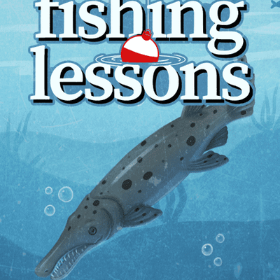 Fishing Lessons: Fabled Fish