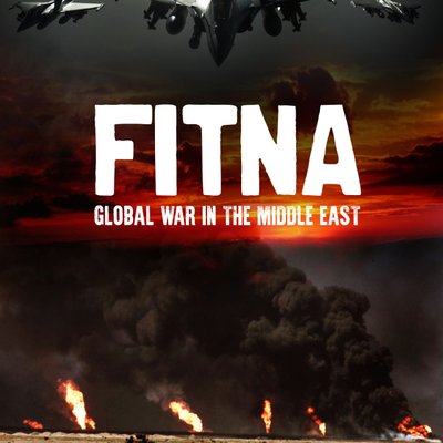 Fitna: The Global War in the Middle East