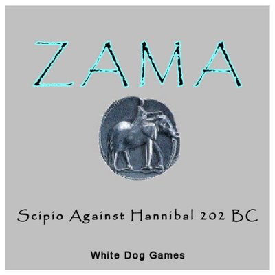 Zama: Scipio Against Hannibal 202 BC