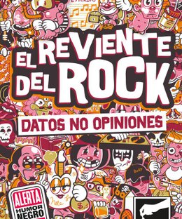 Datos No Opiniones: El Reviente del Rock