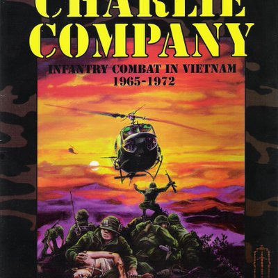 Charlie Company: Infantry Combat in Vietnam, 1965-1972