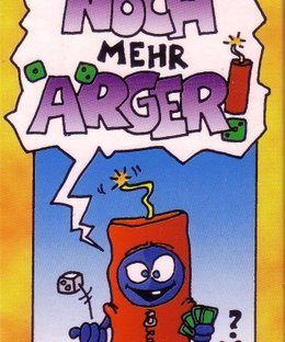 Noch mehr Ärger