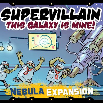Supervillain: This Galaxy Is Mine! – Nebula Expansion