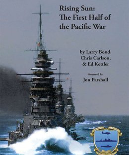 Rising Sun: The First Half of the Pacific War (Third Edition)