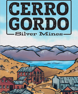 Cerro Gordo Silver Mines