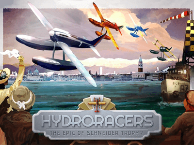 Hydroracers: The Schneider Trophy Epic