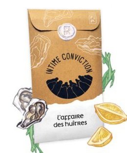 Intime Conviction n° 5: L'affaire des huîtres
