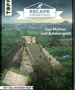 Escape Adventures: Von Mythen und Aztekengold