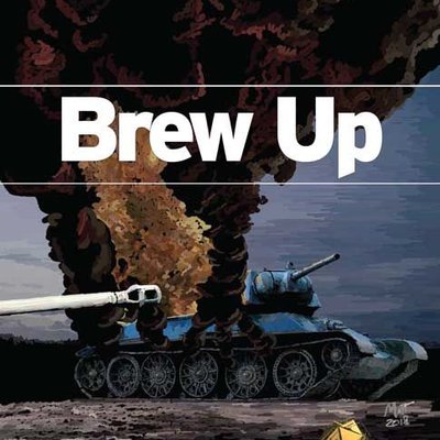 Brew Up: World War II Miniature Wargaming