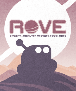 ROVE: Results-Oriented Versatile Explorer