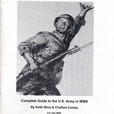 Blood and Guts! Complete Guide to the US Army in WWII