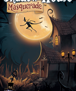 Shadow House: Masquerade