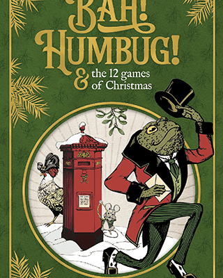 Bah! Humbug! and the 12 Games of Christmas