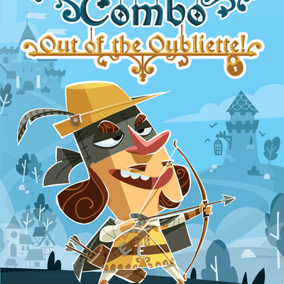 Castle Combo: Out of the Oubliette!