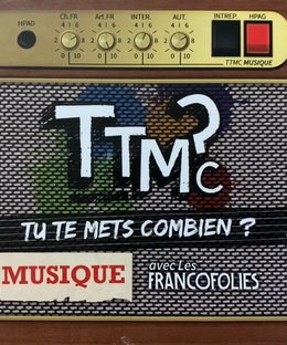 TTMC: Tu te mets combien? – Musique
