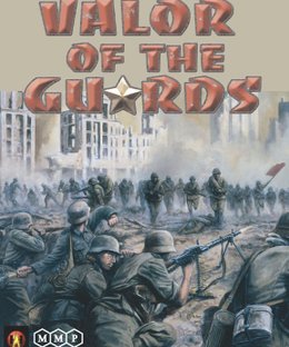 Valor of the Guards: ASL Historical Module Number 7