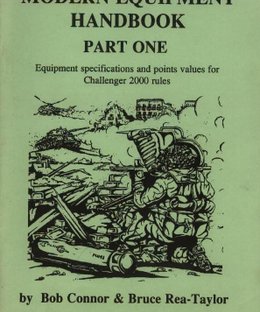 Modern Equipment Handbook: Part One – Equipment specifications and point values for Challenger 2000 rules