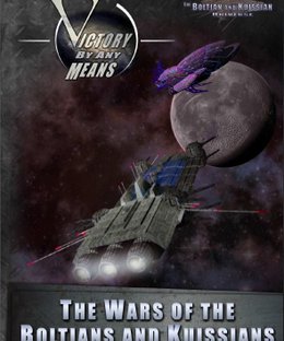 Victory by Any Means Source: Wars of the Kuissians and Boltians