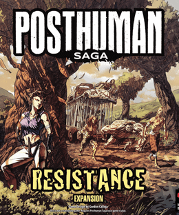 Posthuman Saga: Resistance Expansion