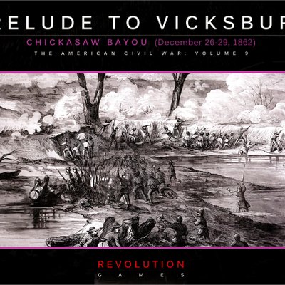 Prelude to Vicksburg: Chickasaw Bayou, December 26-29, 1862