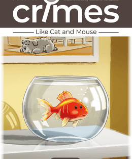 Mini Crimes: Like Cat and Mouse