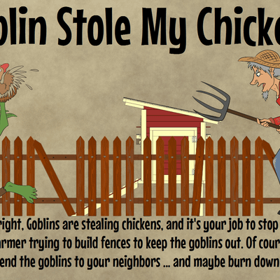 Goblin Stole My Chicken