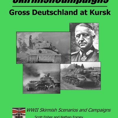 SkirmishCampaigns: Gross Deutschland at Kursk