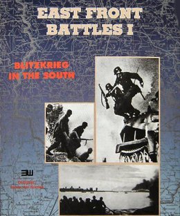 East Front Battles I: Blitzkrieg in the South