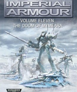 Warhammer 40,000: Imperial Armour – Volume Eleven: The Doom of Mymeara