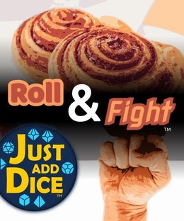 Just Add Dice: Roll & Fight