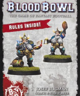 Blood Bowl (2016 edition): Josef Bugman – Coach & Star Player