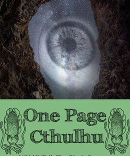 One Page Cthulhu: Volume 2 – The Black Caverns