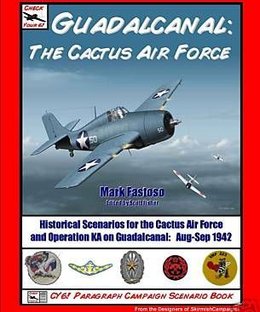 Check Your 6! Guadalcanal: The Cactus Air Force