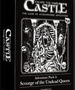 Escape the Dark Castle: Adventure Pack 2 – Scourge of the Undead Queen