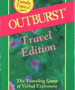 Outburst: Travel Edition