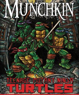 Munchkin Teenage Mutant Ninja Turtles