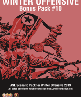 Winter Offensive Bonus Pack #10: ASL Scenario Bonus Pack for Winter Offensive 2019